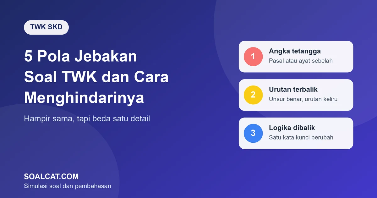 5 Pola Jebakan Soal TWK SKD dan Cara Menghindarinya