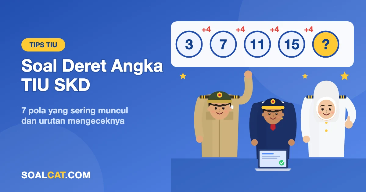 Cara Mengerjakan Soal Deret Angka TIU SKD: 7 Pola yang Sering Muncul